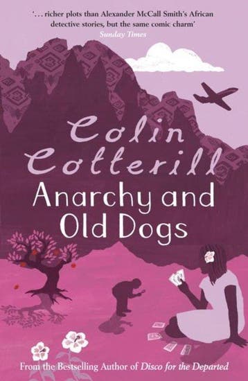 Anarchy And Old Dogs 9781847247841 Colin Cotterill, Verzenden, Gelezen, Colin Cotterill