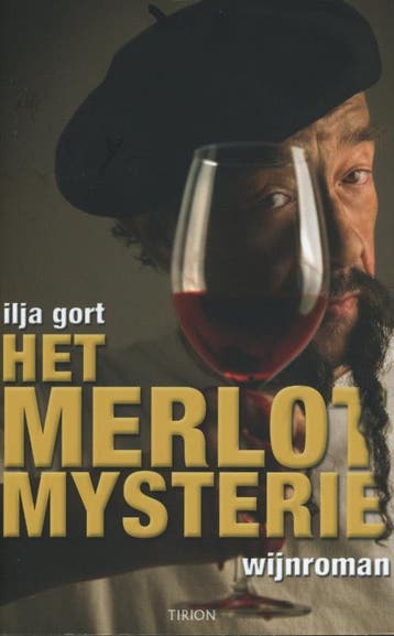 Het Merlot mysterie - Ilja Gort 9789043912518, Boeken, Verzenden, Gelezen, Ilja Gort