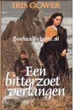 BITTERZOET VERLANGEN 9789067900379 Gower, Verzenden, Gelezen, Gower