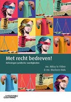 Met recht bedreven! 9789046909195 Mr. Mitsy le Fèbre, Verzenden, Zo goed als nieuw, Mr. Mitsy le Fèbre