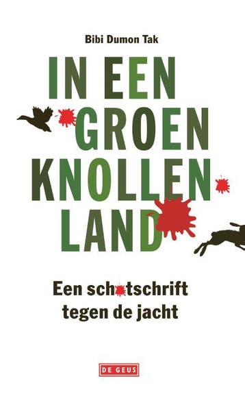 In een groen knollenland - Bibi Dumon Tak 9789044545982, Verzenden, Zo goed als nieuw, Bibi Dumon Tak