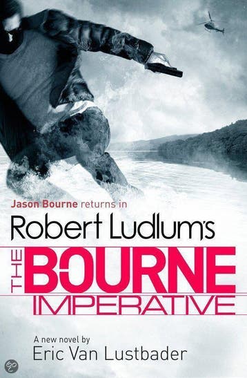 Robert Ludlums the Bourne Imperative - Eric van Lustbader, Boeken, Verzenden, Gelezen, Eric van Lustbader