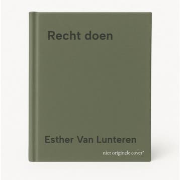 Recht doen - Esther Van Lunteren 9789464251128, Verzenden, Gelezen, Esther Van Lunteren