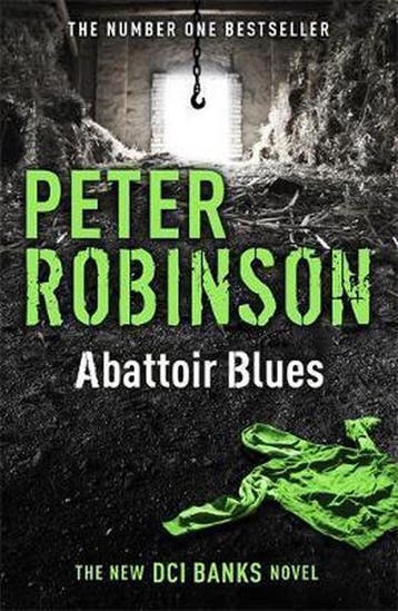 Abattoir Blues - Peter Robinson 9781444704983, Boeken, Verzenden, Gelezen, Peter Robinson