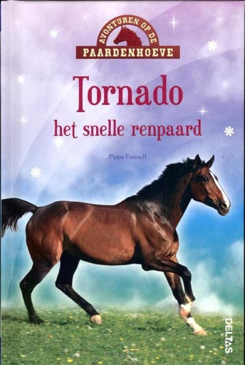 Tornado het snelle renpaard / Avonturen op de Paardenhoeve, Verzenden, Zo goed als nieuw, Pippa Funnell