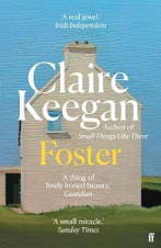 Foster | Claire Keegan, Boeken, Ophalen of Verzenden, Nieuw, Claire Keegan