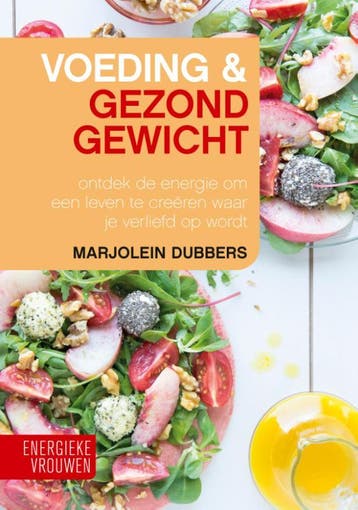 Voeding & Gezond Gewicht | Marjolein Dubbers | Nieuw, Boeken, Ophalen of Verzenden, Nieuw, Marjolein Dubbers