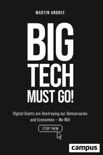 9783593521152 Big Tech Must Go! Martin Andree, Verzenden, Nieuw, Martin Andree
