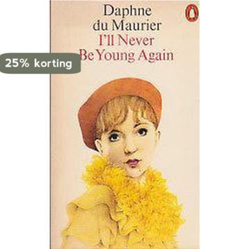Ill Never be Young Again - Daphne Du Maurier 9780140024272, Verzenden, Gelezen, Daphne Du Maurier