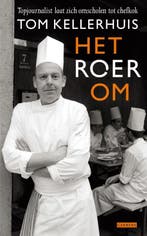 Het roer om 9789048805037 Tom Kellerhuis, Boeken, Verzenden, Gelezen, Tom Kellerhuis