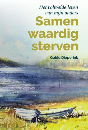 Samen Waardig Sterven | Guido Dieperink | Nieuw, Ophalen of Verzenden, Nieuw, Guido Dieperink
