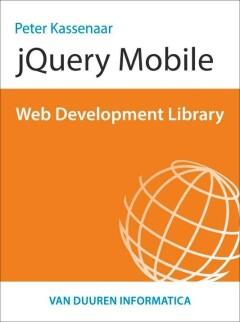 JQuery mobile / Web Development Library - Peter Kassenaar, Boeken, Informatica en Computer, Gelezen, Verzenden