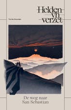 De weg naar San Sebastian / Helden van het Verzet / 1, Verzenden, Zo goed als nieuw, Tim Van Steendam