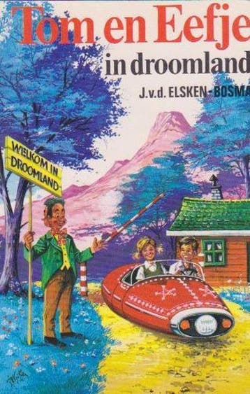 Tom en eefke in droomland - Bosma, Verzenden, Gelezen