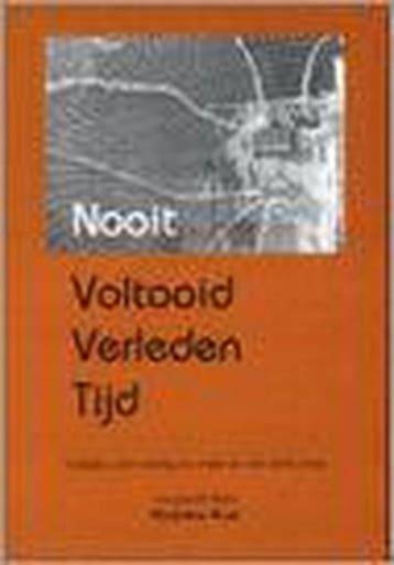 Nooit Voltooid Verleden Tijd 9789076148083, Verzenden, Gelezen
