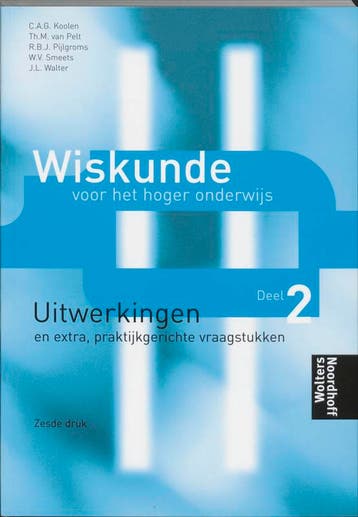 Wiskunde voor het hoger onderwijs 2 deel Uitwe 9789001033422, Zo goed als nieuw