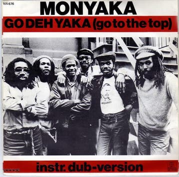 Single vinyl / 7 inch - Monyaka - Go Deh Yaka (Go To The..., Verzenden, Zo goed als nieuw, 7 inch, Overige genres