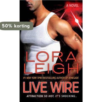 Live Wire - Lora Leigh 9780312945848, Verzenden, Gelezen, Lora Leigh
