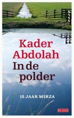 In de polder | 9789044520255 | Kader Abdolah, Boeken, Zo goed als nieuw, Kader Abdolah