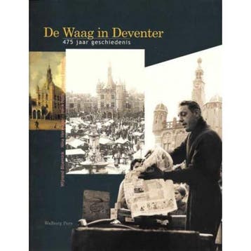 De Waag in Deventer - W. Bloemink 9789057302602, Boeken, Verzenden, Gelezen, W. Bloemink
