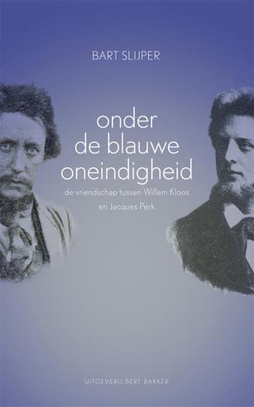Onder de blauwe oneindigheid - Bart Slijper 9789035134942, Verzenden, Zo goed als nieuw, Bart Slijper