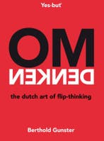 Omdenken, the Dutch art of flip-thinking 9789400507821, Verzenden, Gelezen, Berthold Gunster