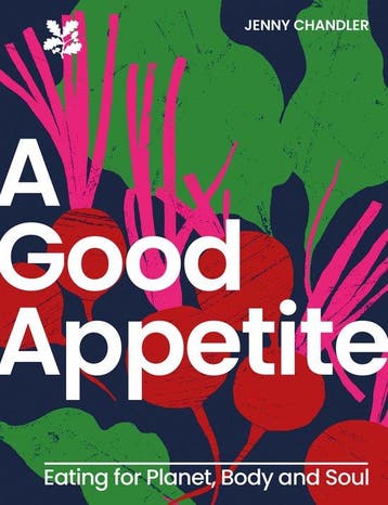 9780008596019 National Trust-A Good Appetite, Verzenden, Nieuw, Jenny Chandler