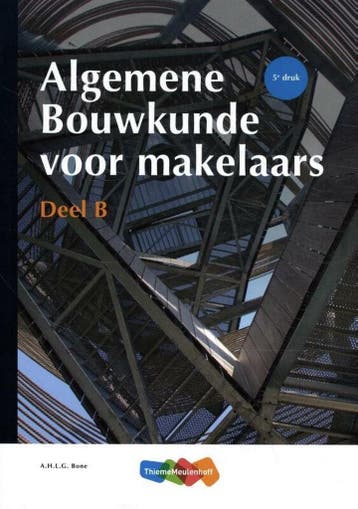 Algemene Bouwkunde voor Makelaars deel B, 9789006432817, Boeken, Studieboeken en Cursussen, Verzenden, Zo goed als nieuw, HBO