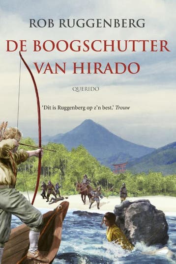 De boogschutter van Hirado - Rob Ruggenberg 9789045121185, Verzenden, Gelezen, Rob Ruggenberg