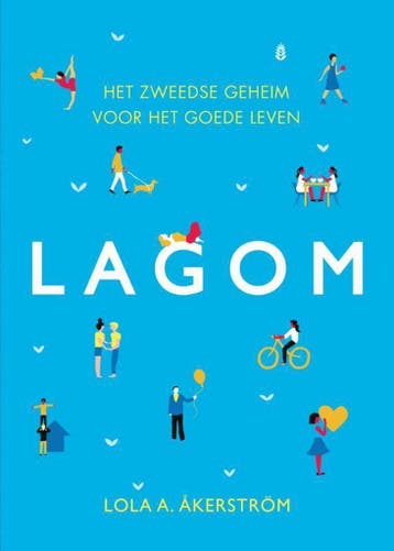 Lagom - Lola Akerstrom 9789400509078, Verzenden, Zo goed als nieuw, Lola Akerstrom