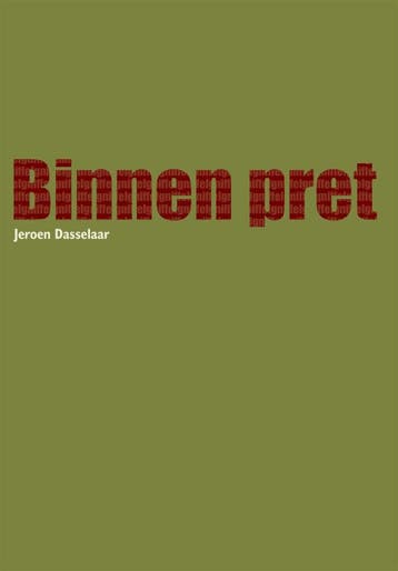 Binnen pret 9789048404056 J. Dasselaar, Verzenden, Zo goed als nieuw, J. Dasselaar