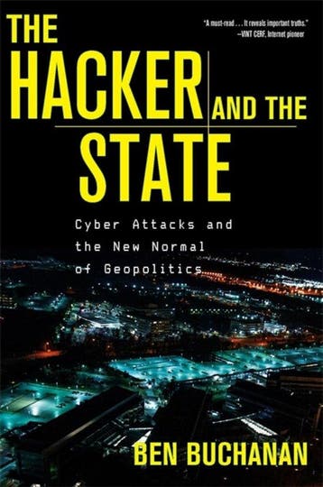 9780674271029 The Hacker and the State | Tweedehands, Verzenden, Zo goed als nieuw, Benjamin Louis Buchanan