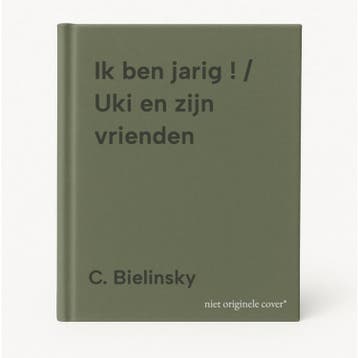 Ik ben jarig ! / Uki en zijn vrienden - C. Bielinsky, Verzenden, Gelezen, C. Bielinsky