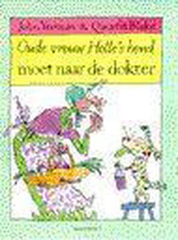 Oude vrouw holle' s hond naar dokter - Yeoman/Blake, Verzenden, Gelezen