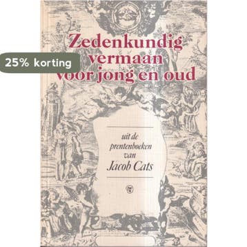 Zedenkundig vermaan voor jong en oud - Cats 9789011911635, Verzenden, Gelezen, Cats