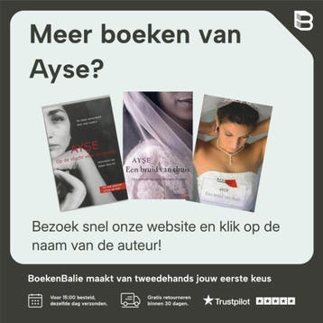 Een bruid van thuis - Ayse 9789085191957 Ayse, Verzenden, Gelezen, Ayse