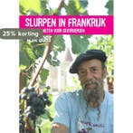 Slurpen in Frankrijk 9789082522013 Ilja Gort, Verzenden, Zo goed als nieuw, Ilja Gort