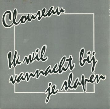 cd single card - Clouseau - Ik Wil Vannacht Bij Je Slapen, Verzenden, Zo goed als nieuw, Pop