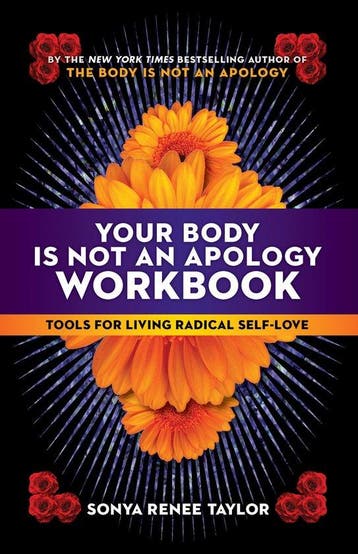 Your Body Is Not an Apology Workbook Tools for Living, Verzenden, Gelezen, Sonya Renee Taylor