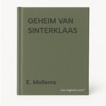 GEHEIM VAN SINTERKLAAS - E. Mollema 9789047500957, Verzenden, Gelezen, E. Mollema
