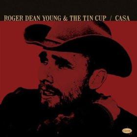 cd - Roger Dean Young And The Tin Cup - Casa, Verzenden, Zo goed als nieuw