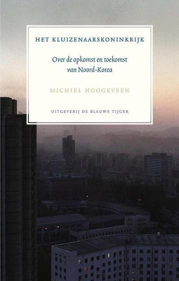 Het kluizenaarskoninkrijk - Michiel Hoogeveen 9789492161697, Verzenden, Zo goed als nieuw, Michiel Hoogeveen