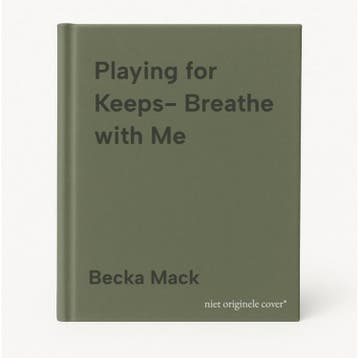 Playing for Keeps- Breathe with Me - Becka Mack, Verzenden, Gelezen, Becka Mack