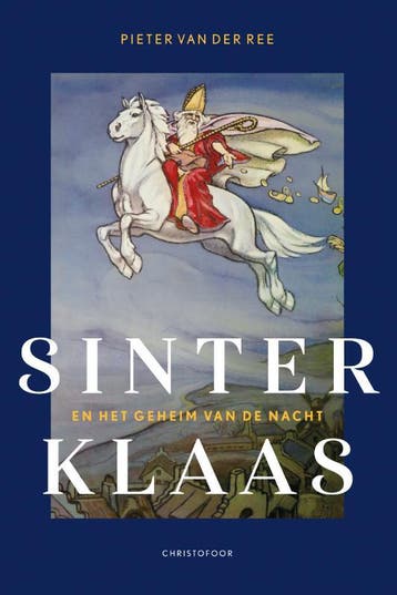 Sinterklaas En Het Geheim Van De Nacht | Pieter Ree | Nieuw, Boeken, Ophalen of Verzenden, Nieuw, Pieter Ree