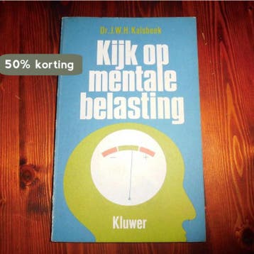 Kijk op mentale belasting - Kalsbeek 9789026707124, Verzenden, Gelezen, Kalsbeek