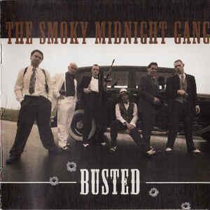 cd - The Smoky Midnight Gang - Busted, Verzenden, Zo goed als nieuw