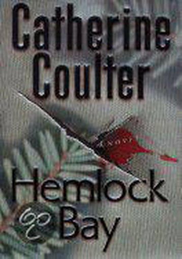 Hemlock Bay - Catherine Coulter 9780399147388, Verzenden, Gelezen, Catherine Coulter