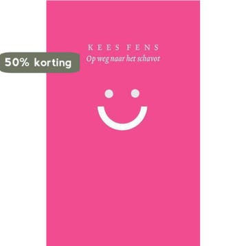 Op weg naar het schavot - K. Fens 9789059650480, Verzenden, Gelezen, K. Fens