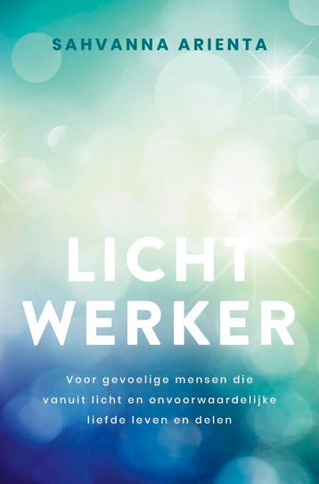 Lichtwerker | Sahvanna Arienta | Nieuw, Ophalen of Verzenden, Nieuw, Sahvanna Arienta