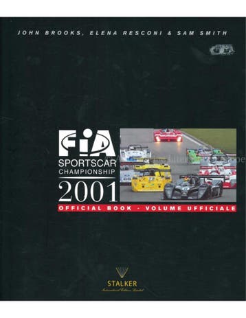 FIA SPORTSCAR CHAMPIONSHIP 2001 (OFFICIAL BOOK | VOLUME, Nieuw, Author
